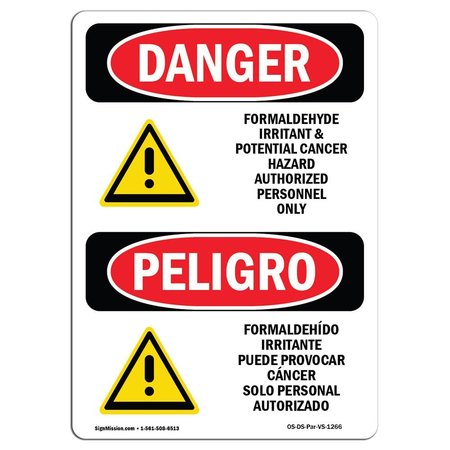 SIGNMISSION Safety Sign, OSHA Danger, 18" Height, Aluminum, Formaldehyde Irritant Hazard Spanish OS-DS-A-1218-VS-1266